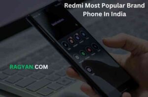 Redmi Most Popular Brand Phone In India