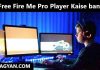 Free Fire Me Pro Player Kaise bane